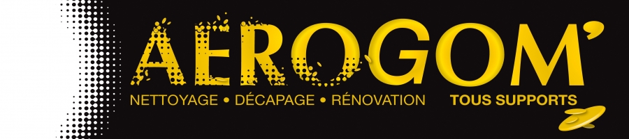 AEROGOM : Nettoyage, décapage et rénovation tous supports
